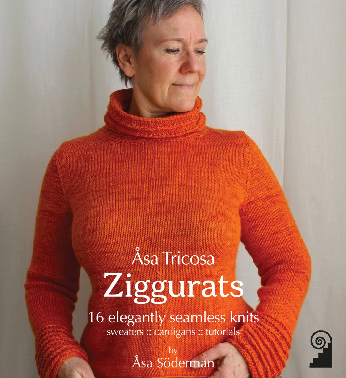 Ziggurats: 16 Elegantly Seamless Knits